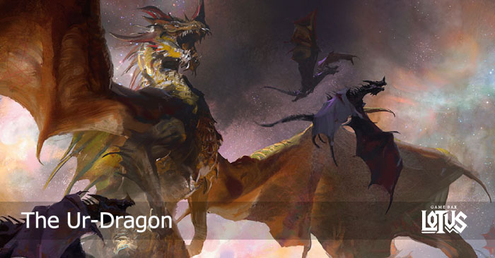 始祖ドラゴン/The Ur-Dragon》 - LOTUS COMMANDER