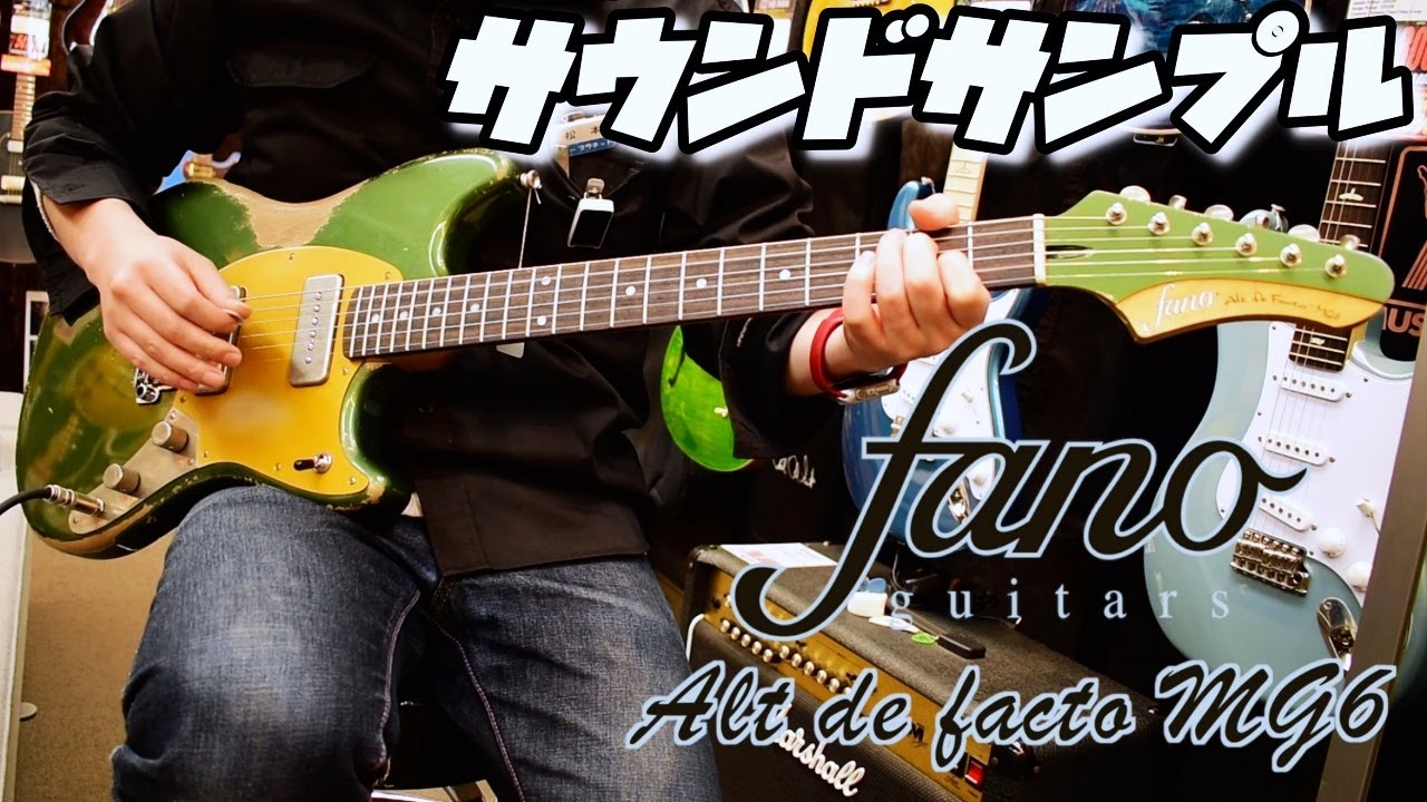 fano guitars Alt de facto MG6 Cadillac Green【商品紹介@Guitar