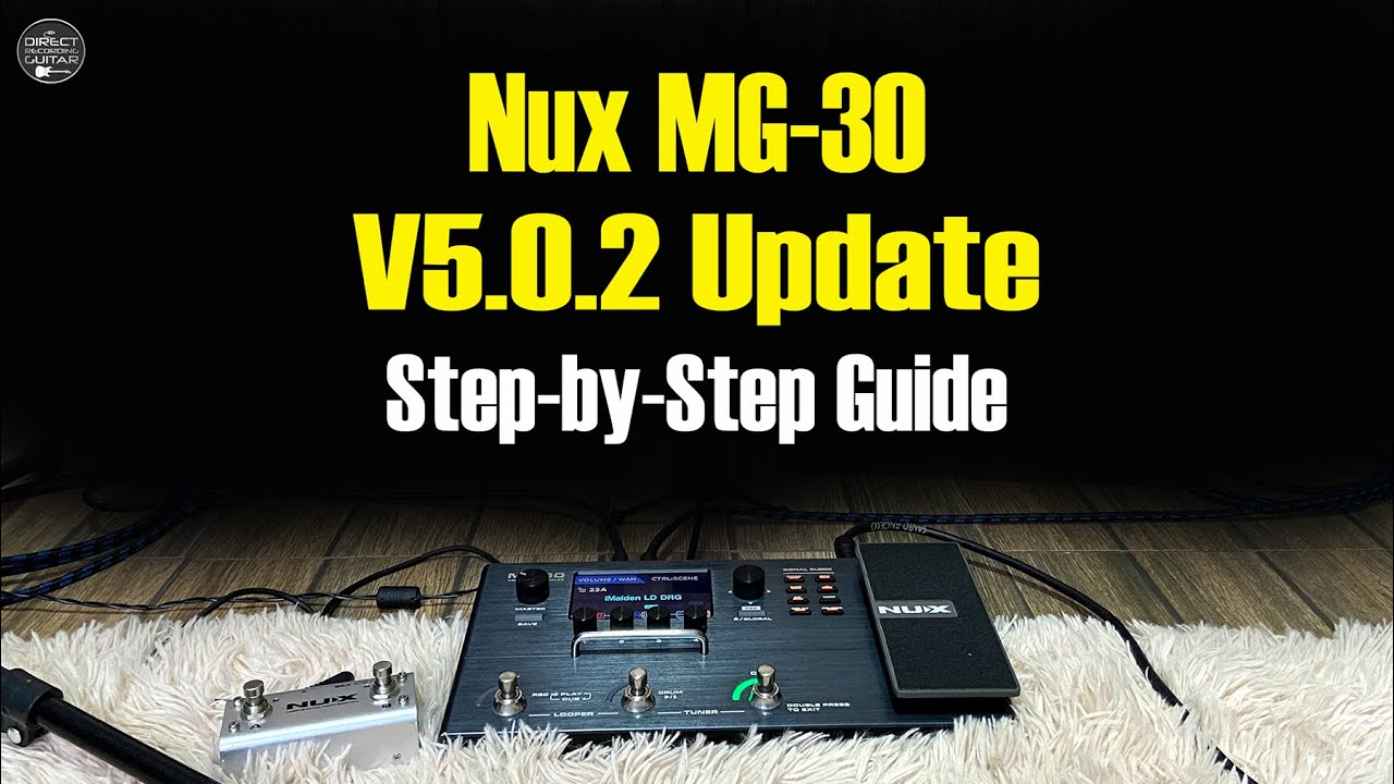 Nux MG-30 Update V5 or V6 How to Install - YouTube