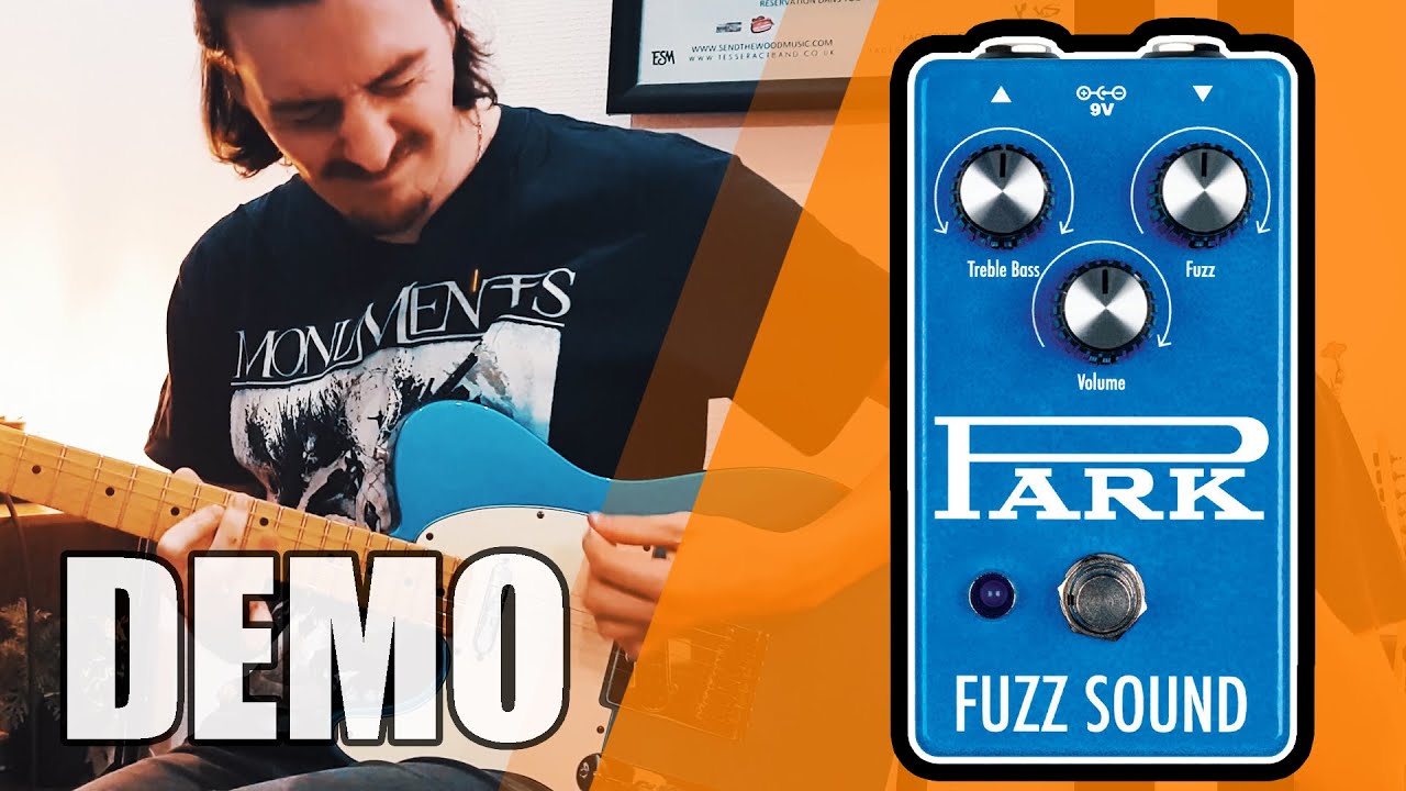 EarthQuaker Devices Park Fuzz Sound démo - YouTube