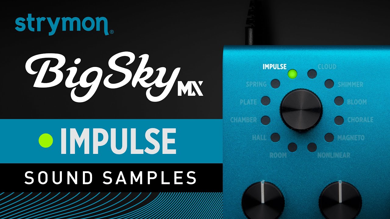 strymon | BigSky MX | リバーブ・エフェクター | 製品情報