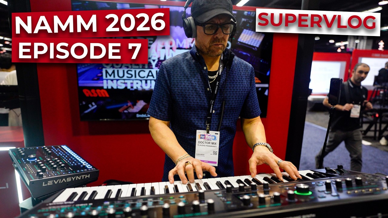 NAMM 2026 SUPERVLOG: Episode 7 - YouTube