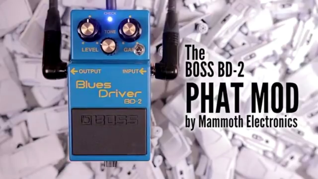 Mammoth Electronics - Boss Blues Driver Phat Mod - YouTube