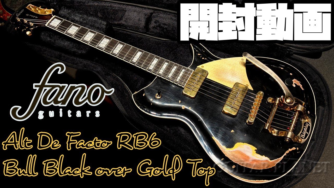 Unboxing! fano guitars Alt De Facto RB6 Bull Black with Gold Top
