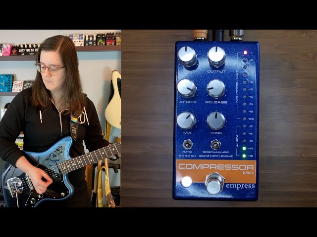 Empress Effects Compressor MKII on Guitar and Bass - YouTube