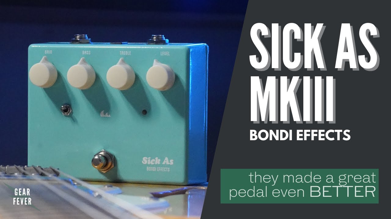 Bondi Effects Sick As mkiii // if it ain't broke, make it better