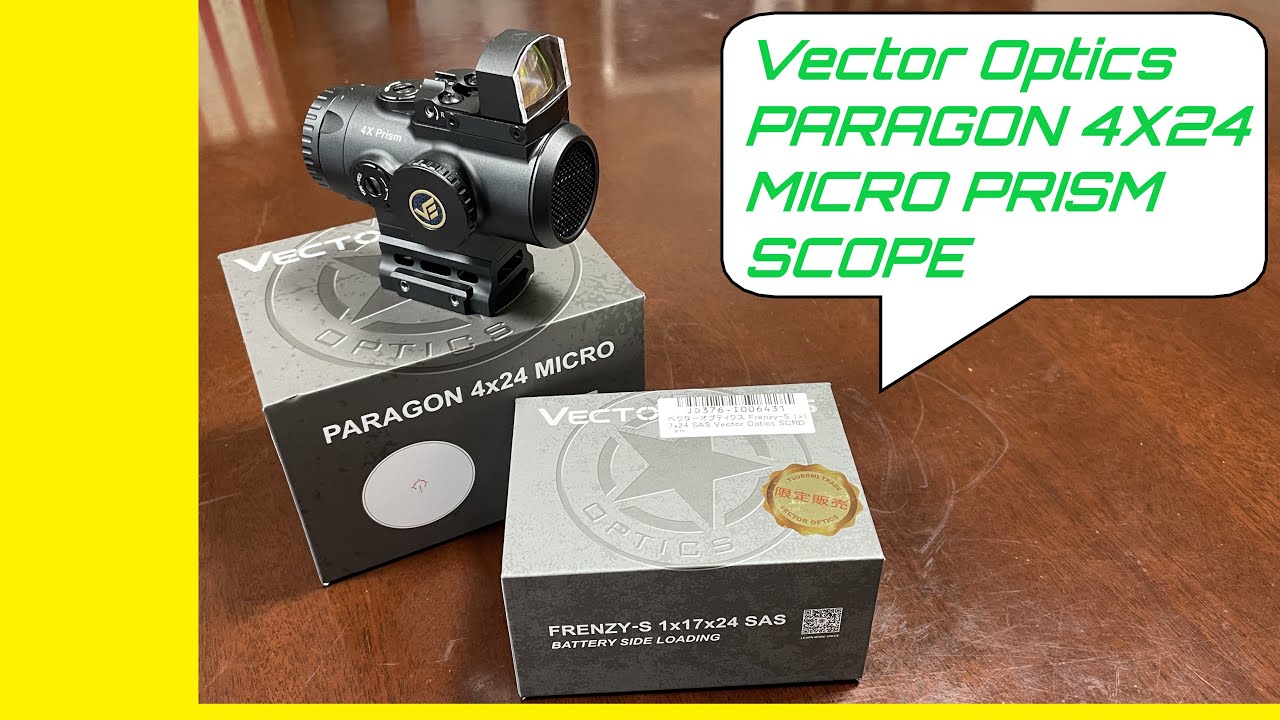 ベクターオプティクス】Vector Optics PARAGON 4X24 MICRO PRISM SCOPE