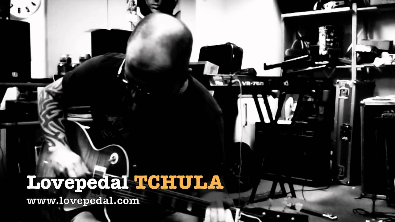 Burst Tchula | Love Pedal