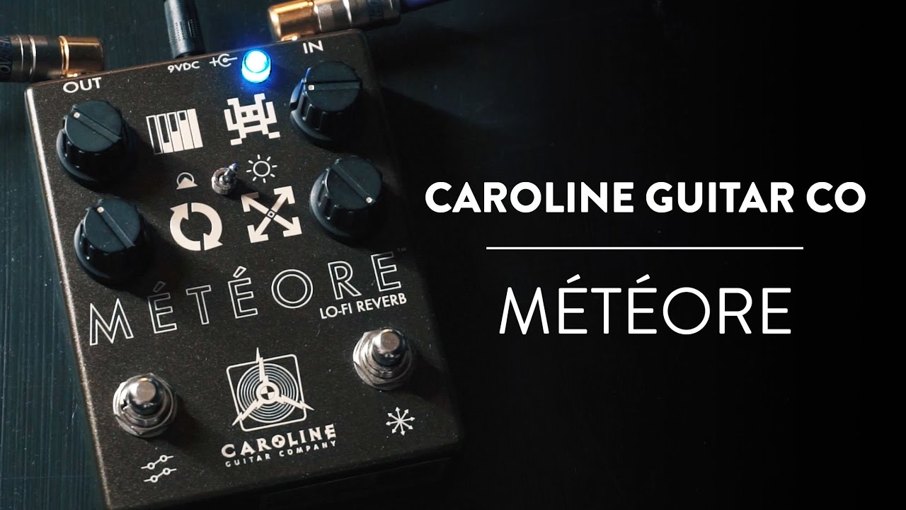 Caroline Guitar Company - Météore Lo-Fi Reverb Demo - YouTube