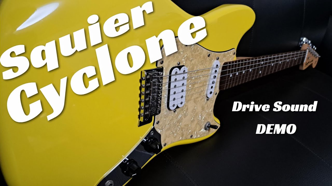 激カワギター！！その実力とは！？】Squier FSR Cyclone～ドライブ
