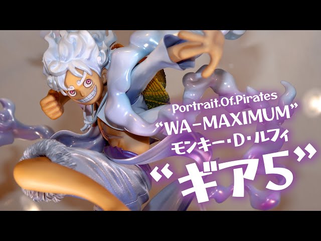 展示】 ワンピース POP “WA-MAXIMUM” モンキー・D・ルフィ “ギア5