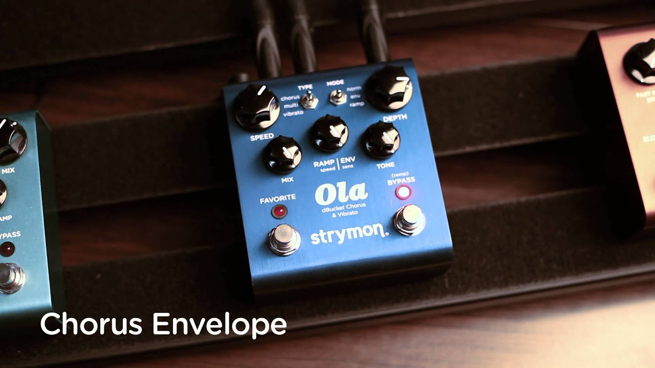 Strymon Ola dBucket Chorus & Vibrato - Ramp and Envelope Mode