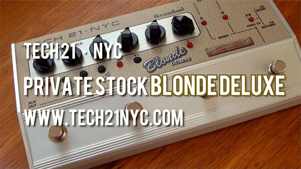Tech 21: Blonde Deluxe - Demo - YouTube