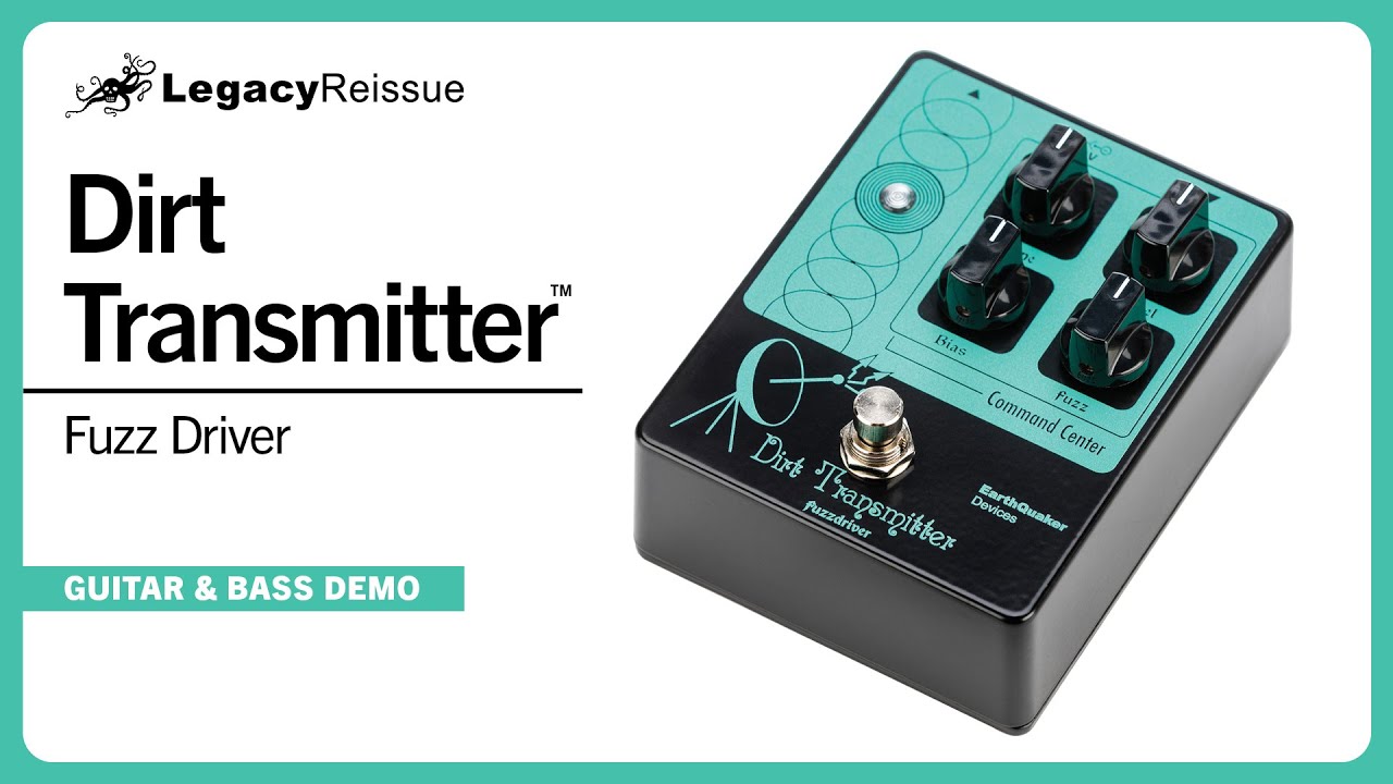 Dirt Transmitter Legacy Reissue Fuzz Driver — EarthQuaker Devices