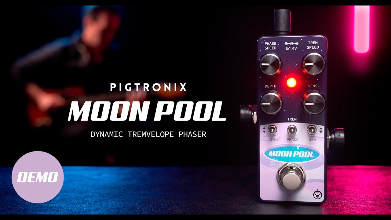 Moon Pool - Pigtronix