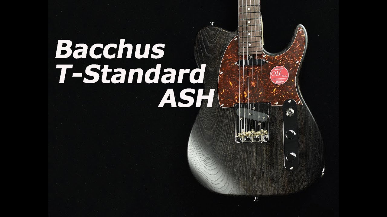 試奏動画】Bacchus T-Standard ASH - YouTube