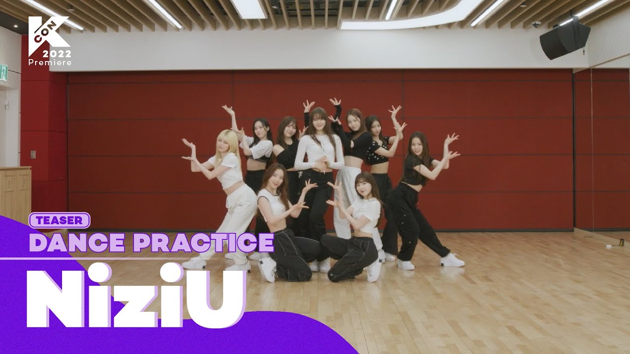 DANCE PRACTICE TEASER 💃 | NiziU (니쥬) | KCON 2022 Premiere - YouTube