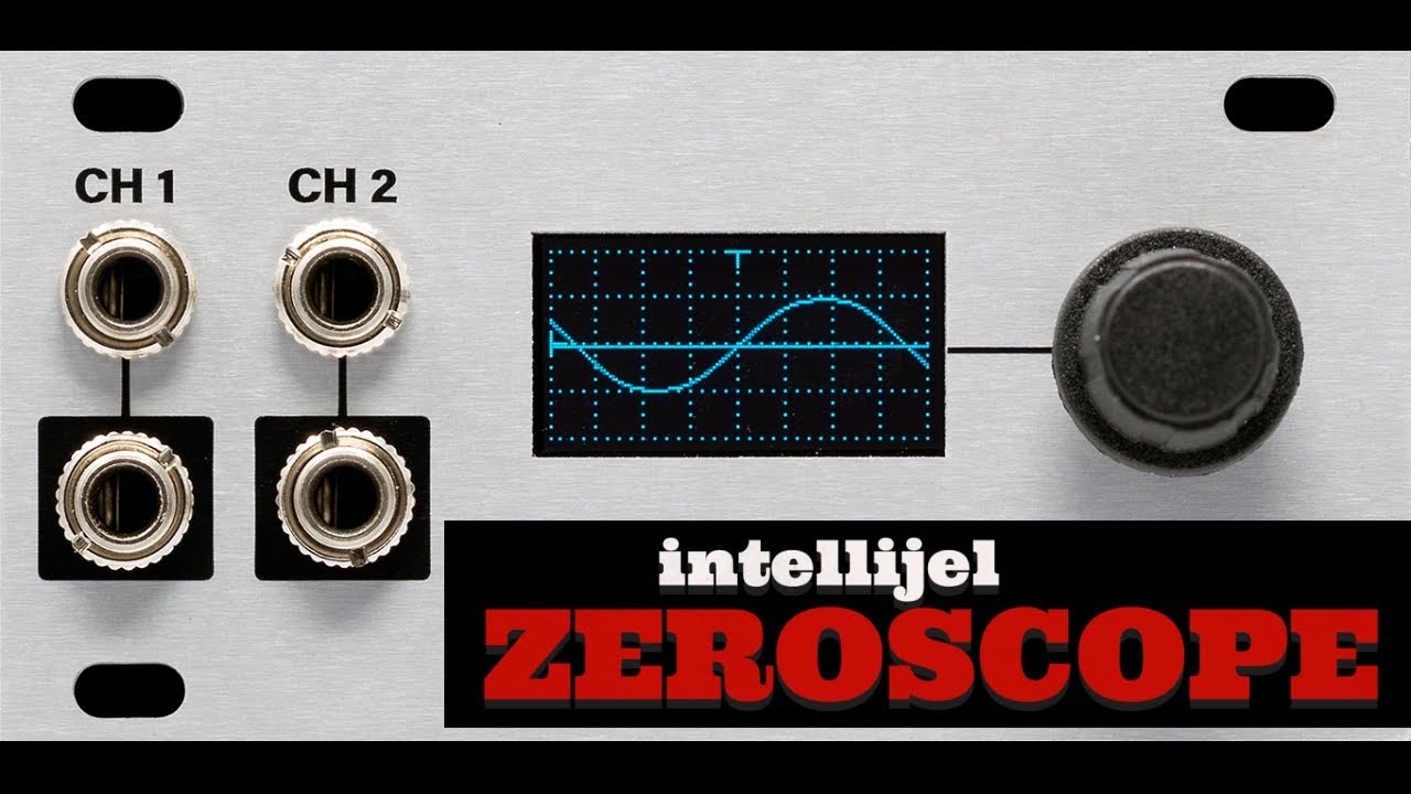 Intellijel Zeroscope (Eurorack scope + tuner) - YouTube