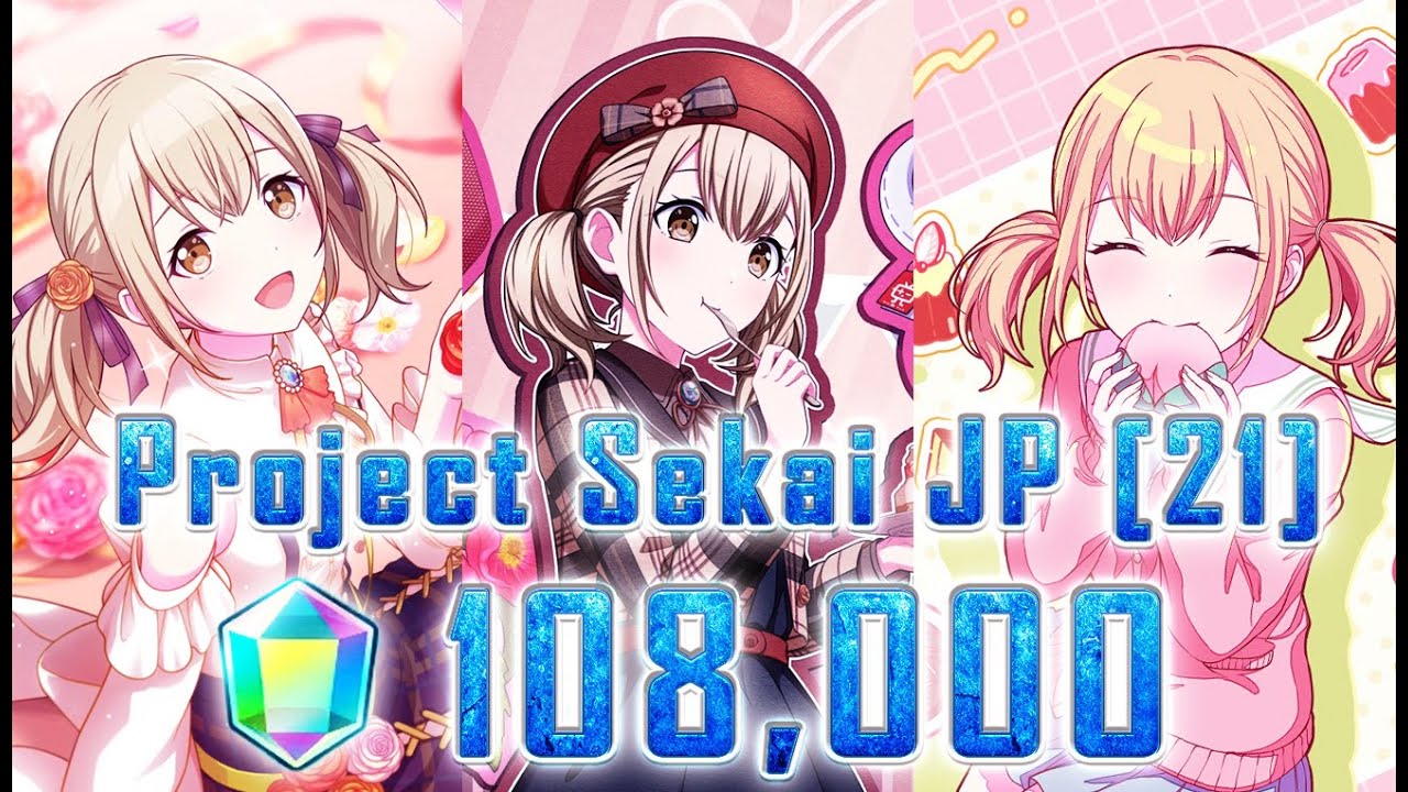 All 3 + 108k gems! Project Sekai 