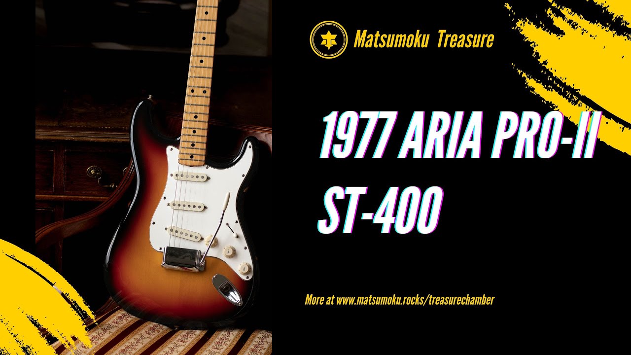 Matsumoku Aria Pro-II ST-400 from 1977 - YouTube