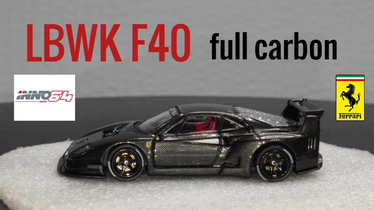 Inno64 LBWK Ferrari F40 Full Carbon - YouTube