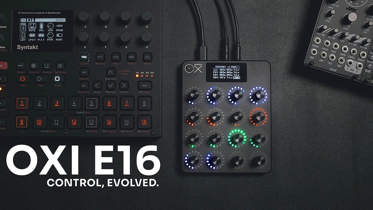 OXI E16 : Control, Evolved. - YouTube