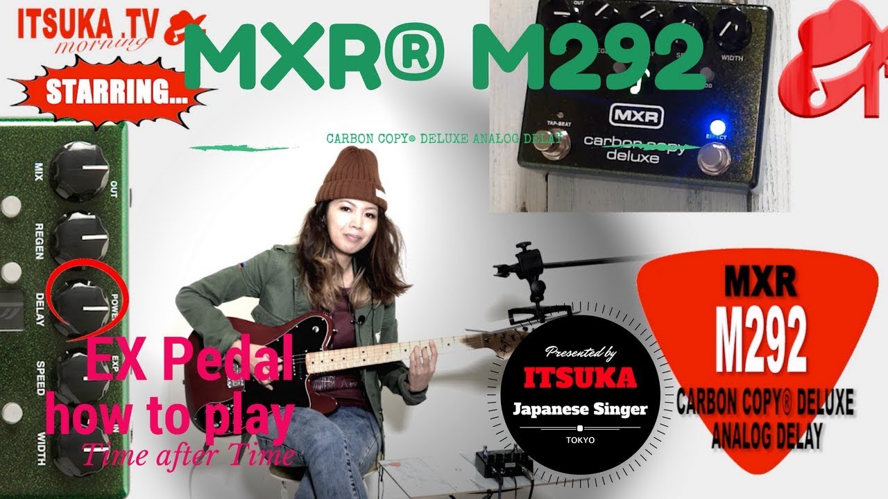 MXR CARBON COPY DELUXE ANALOG DELAY M292 Review[EN CC] MXR M292