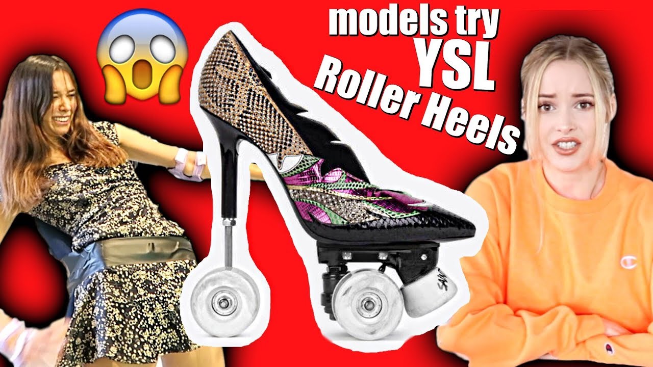 Models Try YSL Roller Heels (DIY) *DISASTER* - YouTube