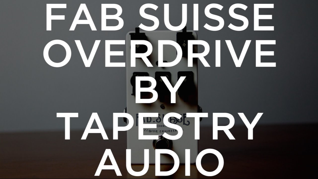 Tapestry Audio／FAB SUISSE】ブルースブレイカー系モデルが熱い注目を