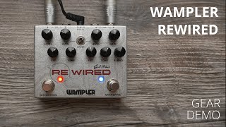 Is this the greatest Overdrive? The Wampler ReWired! - YouTube
