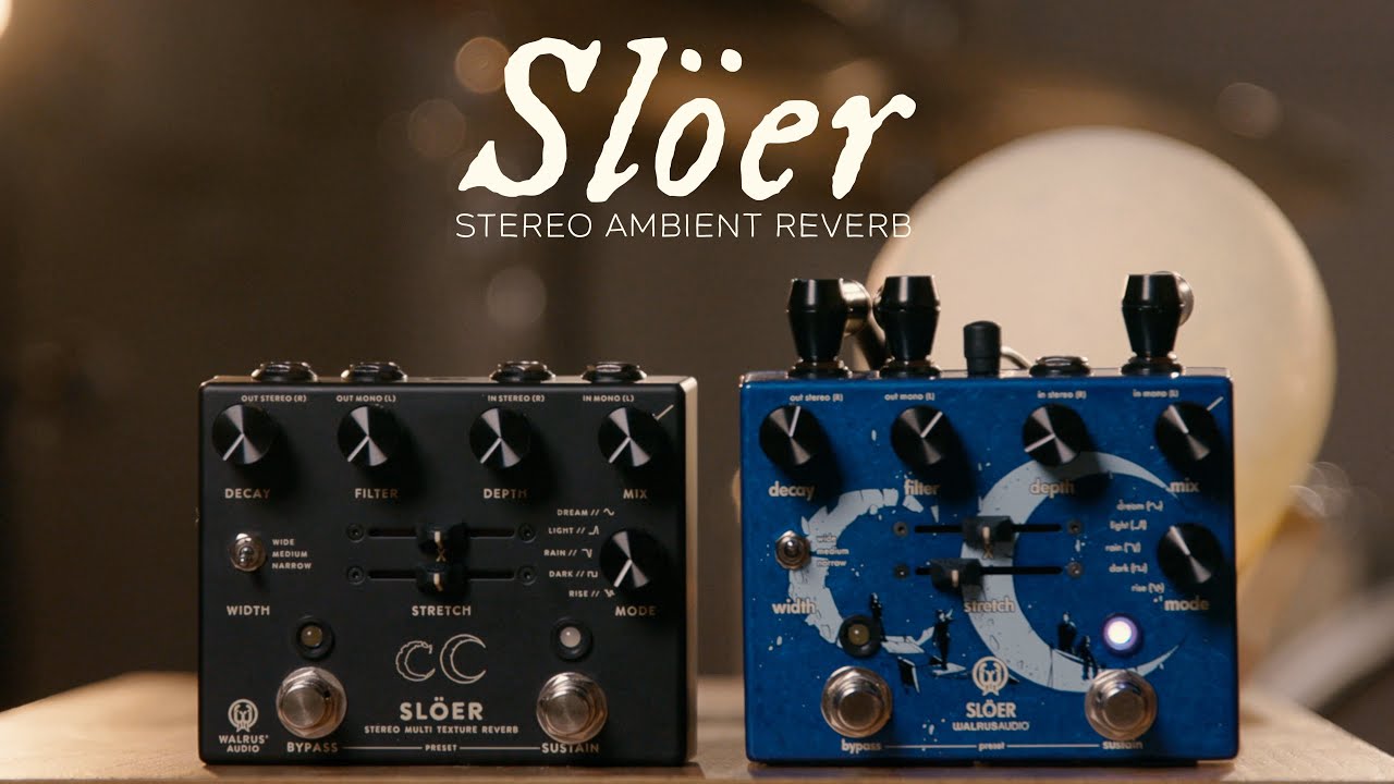 Walrus Audio Slöer Stereo Ambient Reverb Tech Demo - YouTube