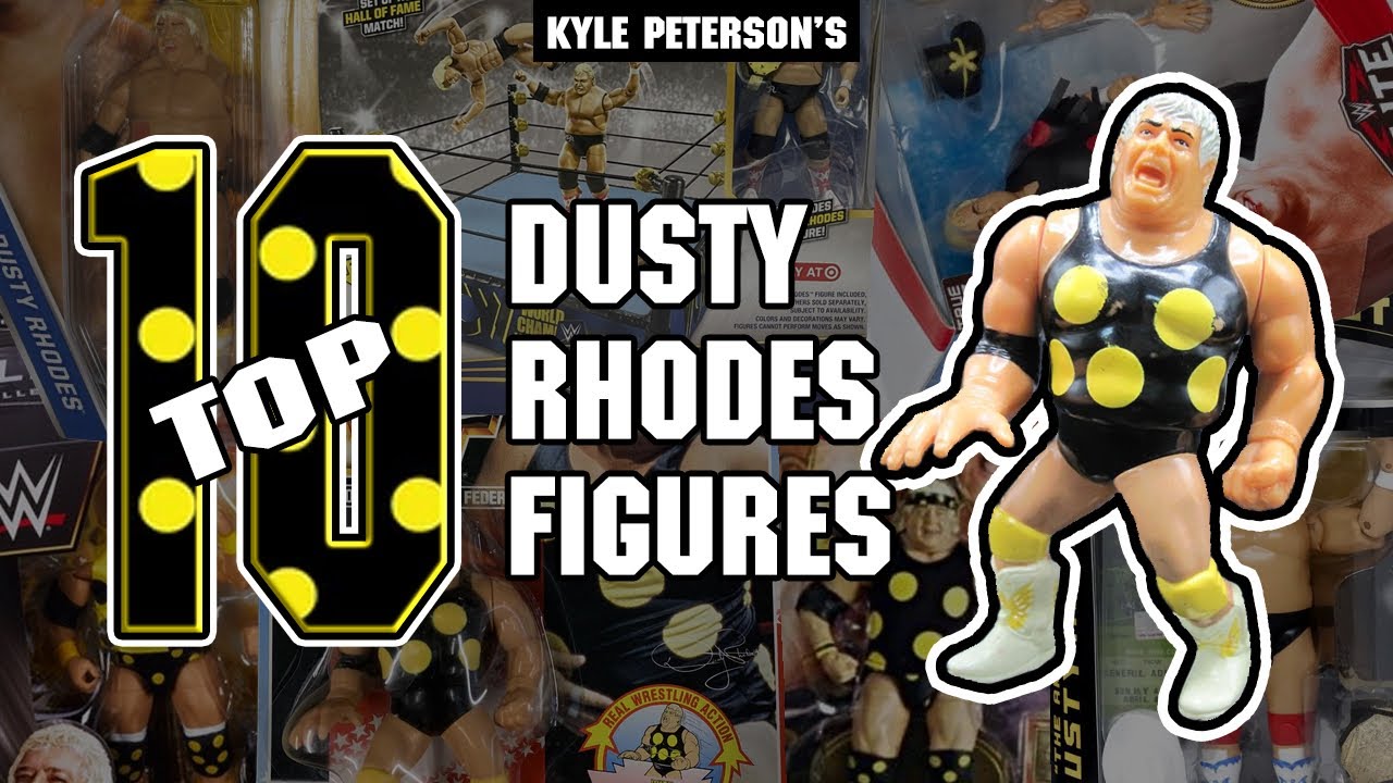 The Kyle Peterson Top 10 Dusty Rhodes Figures of All Time! - YouTube