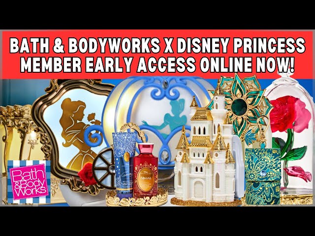 Bath & Body Works X Disney Princess 👑 Member Early Access ONLINE