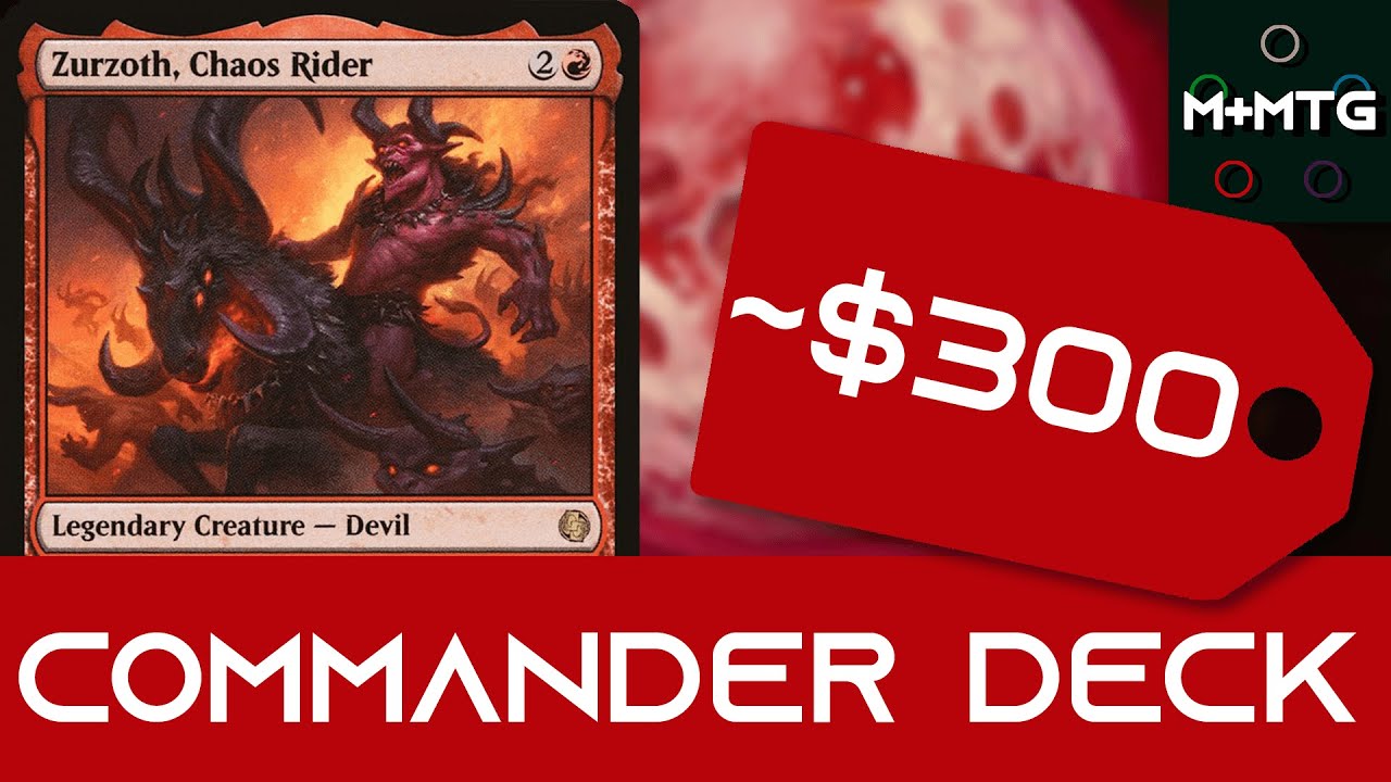 $300ish Zurzoth, Chaos Rider Commander Deck Guide - YouTube