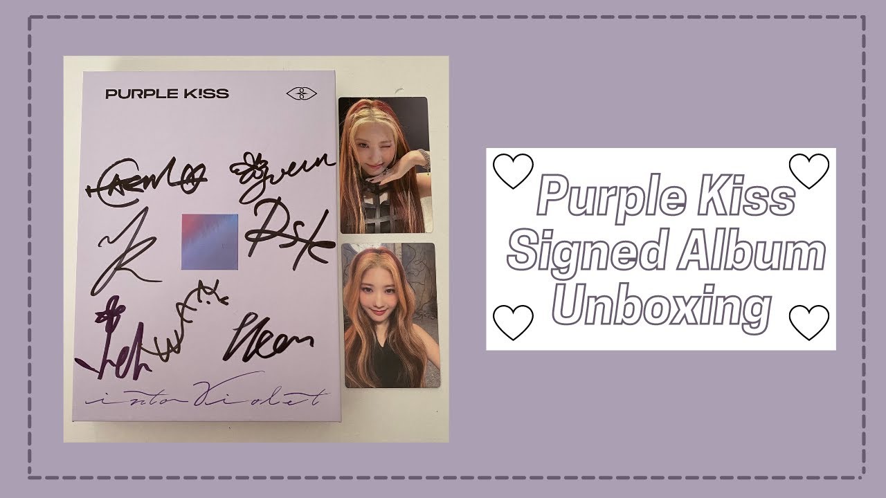An Exciting Unboxing Of PURPLE KISS Signed Album! - YouTube