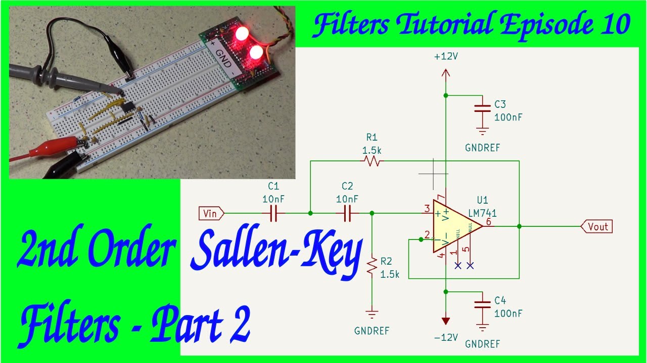 Filters Tutorial Episode 10: 2nd Order Sallen-Key Filters - Part 2