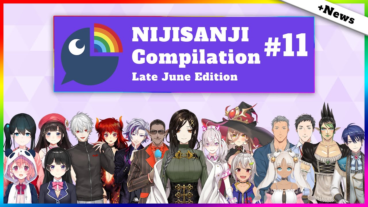 Nijisanji Compilation #12: Early July Edition - YouTube