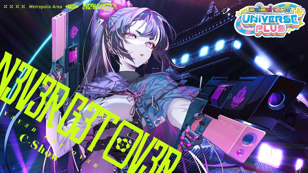 maimai でらっくす】N3V3R G3T OV3R / C-Show【5/27(金)登場！】 - YouTube