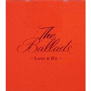 B'Z / The Ballads 〜Love & B'z〜 初回赤BOX 中古邦楽CD : 音吉