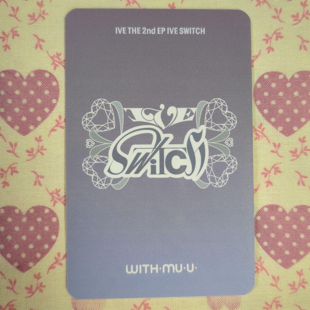 リズ トレカ IVE公式 Switch withmuu ラキドロ特典トレカ - メルカリ