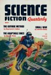 Science Fiction Quarterly: Rocket Man Kidnaps Woman