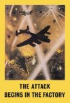 The Attack Begins in the Factory