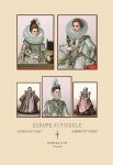 " Feminine Fashions of the European Aristocracy, Sixteenth Century #1"