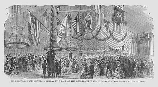 Washington's Birthday Ball at 2nd Corps Headquarters